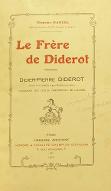Le  frère de Diderot : Dider-Pierre Diderot : chanoine de la la Cathédrale et grand Archidiacre du diocèse, fondateur des écoles chrétiennes de Langres