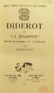 Diderot et "La religieuse" : étude historique et littéraire