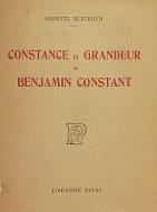 Constance et grandeur de Benjamin Constant