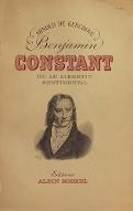 Benjamin Constant ou Le libertin sentimental