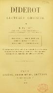 Diderot : lectures choisies : philosophie, critique littéraire, contes et romans, théâtre, beaux-arts, correspondance