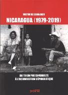 Nicaragua (1979-2019) : du triomphe sandiniste à l'insurrection démocratique