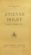 Etienne Dolet : portraits et documents inédits