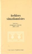 Archives situationnistes. Volume 1, Documents traduits 1958-1970