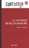 La  violence révolutionnaire