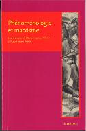 Phénoménologie et marxisme : perspectives historiques et legs théoriques