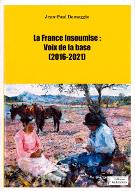 La  France insoumise : voix de la base, 2016-2021
