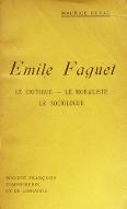 Emile Faguet : le critique, le moraliste, le sociologue