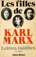 Les  filles de Karl Marx : lettres inédites (collection Bottigelli)