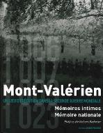 Mont-Valérien : un lieu d'exécution dans la Seconde Guerre mondiale : mémoires intimes, mémoire nationale