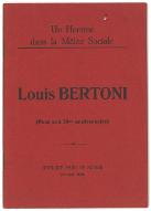 Louis Bertoni (pour son 70ème anniversaire) : un homme dans la mêlée sociale
