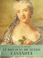 Le  Don Juan de Venise : Casanova