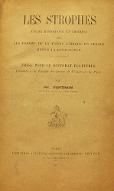 Les  strophes : étude historique et critique sur les formes de la poésie lyrique en France depuis la Renaissance