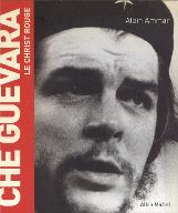 Che Guevara : le Christ rouge