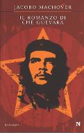 Il romanzo di Che Guevara