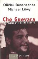 Che Guevara : une braise qui brûle encore