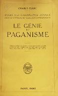 Le  génie du paganisme : essais sur l'inspiration antique dans la littérature française contemporaine