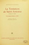 La  tentation de Saint-Antoine ; suivi de, Correspondance 1852
