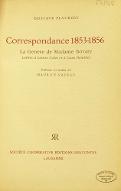 Correspondance 1853-1856 : la genèse de Madame Bovary, lettres à Louise Colet et à Louis  Bouilhet