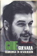 Che Guevara : economía en revolución