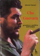 Che Guevara : pensiero e politica dell'utopia