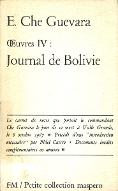 Oeuvres. 4. Journal de Bolivie