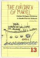 The children of Mariel : cuban refugee children in South Florida schools