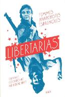 Libertarias : femmes anarchistes espagnoles
