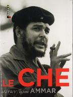 Le  Che : vu par Alain Ammar