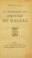 La  prodigieuse vie d'Honoré de Balzac