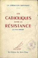 Les  catholiques dans la résistance
