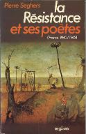La  Résistance et ses poètes : France 1940-1945