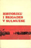 Historiku i brigades V sulmuese