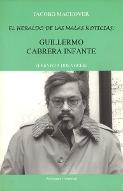 El heraldo de las malas noticias : Guillermo Cabrera Infante (ensayos a dos voces)