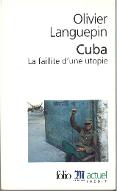 Cuba, la faillite d'une utopie