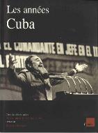 Les  années Cuba
