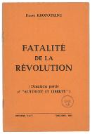 Fatalité de la révolution : deuxième partie d'"Autorité et liberté"