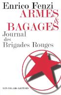 Armes & bagages : journal des Brigades rouges