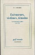 Exécuteurs, victimes, témoins : la catastrophe juive, 1933-1945