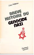 Brève histoire du génocide nazi
