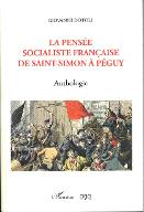 La  pensée socialiste française de Saint-Simon à Péguy : anthologie