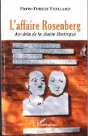 L'affaire Rosenberg : au-delà de la chaise électrique