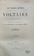 Les  vraies lettres de Voltaire à l'abbé Moussinot