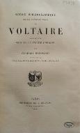 Notice bibliographique sur les principaux écrits de Voltaire et ceux qui lui ont été attribués