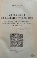 Voltaire et l'aspect des natifs : un aspect de la carrière humanitaire du patriarche de Ferney