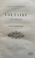 Voltaire et la société française au XVIIIe siècle. 5, Voltaire aux délices