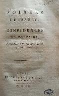Soirées de Ferney ou Confidences de Voltaire recueillies par un ami de ce grand homme