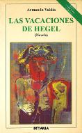 Las vacaciones de Hegel : novela