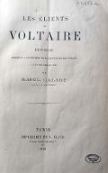 Les  clients de Voltaire : discours prononcé à l'ouverture de la conférence des avocats, le 26 décembre 1868