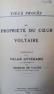 La  propriété du coeur de Voltaire : conférence faite au Palais littéraire, le 20 novembre 1922